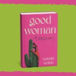 Good Woman: A Reckoning